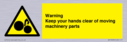 warning--keep-your-hands-clear-of-moving-machinery-parts~